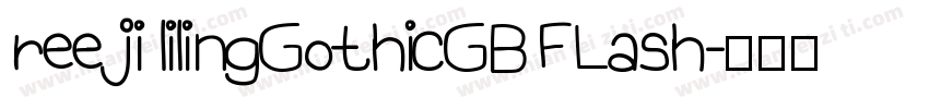 reeji lilingGothicGB FLash字体转换